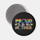 LGBTQ - Stolz seine Mutter sein Magnet (Vorderseite/Rückseite)