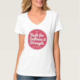 LGBTQ wurde für Weichheit und Stärke entwickelt T-Shirt