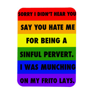 LGBTQA+ ignoriert die Hasser Magnet