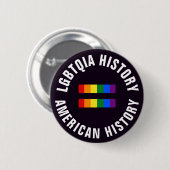 LGBTQIA Geschichte entspricht amerikanischer Button (Vorne & Hinten)