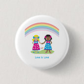 LGBTQIA Liebe ist Liebe, Pride Rainbow Girls Button (Vorderseite)