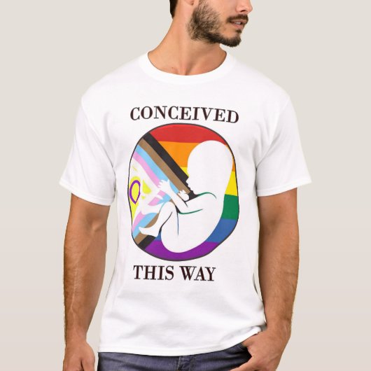 LGBTQIA+ Pro Life-T - Shirt (Vorderseite)