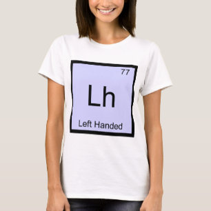 Lh - T - Shirt für Links handgeführte chemische El