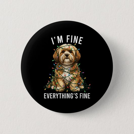 Lhasa Apso Christmas I'm Fine Everything Is Fine Button (Vorderseite)