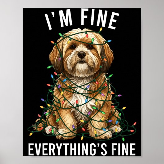 Lhasa Apso Christmas I'm Fine Everything Is Fine Poster (Vorne)