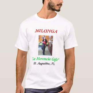 LHCP 015, MILONGA, "Laherencia-Café", St. Augu… T-Shirt