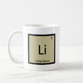 Li - Lima Bean Chemistry Periodisches Tabellensymb Kaffeetasse (Links)