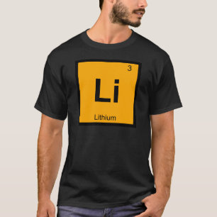 Li - Lithium Chemie Periodisches Tabellensymbol T-Shirt