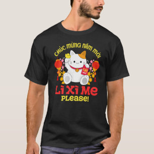 Li Xi Me Bitte Chuc Mung Nam Moi 2023 Lunar New Y T-Shirt