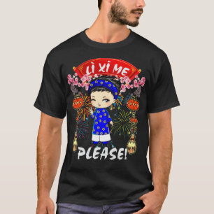 Li Xi Me Bitte Funny Boy Kid Vietnamese Lunar Neu T-Shirt
