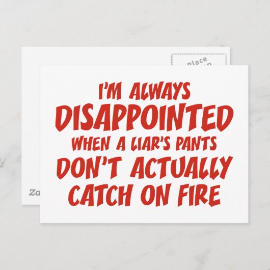 Liar Liar Pants on Fire Postkarte (Vorne/Hinten)