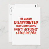 Liar Liar Pants on Fire Postkarte (Vorne/Hinten)