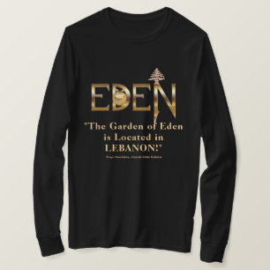 "Libanon, Der Ursprüngliche Garten Eden" T-Shirt