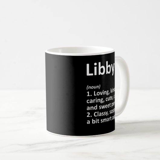 LIBBY Definition Personalisiert Name Funny Birthda Kaffeetasse (VorderseiteRechts)