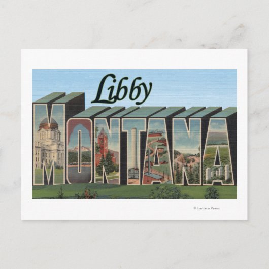 Libby, MontanaLarge Letter ScenesLibby, MT Postkarte (Vorderseite)