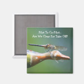 Libellen-Copilot Lustige Natur  Magnet (Vorderseite/Rückseite)