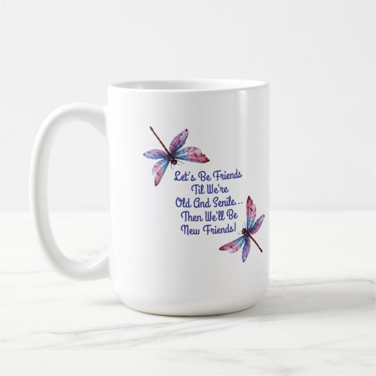 Libellen-Geschenk Lass uns Freunde sein Alte senil Kaffeetasse (Links)