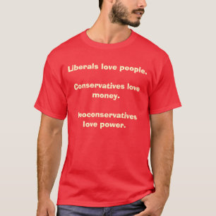 Liberal-Liebeleute. Konservativ-Liebegeld T-Shirt