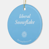 "Liberal Snowflake" Keramik Ornament (Links)