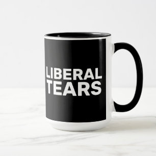LIBERAL TEARS FUNNY COFFEGS MUGS TASSE