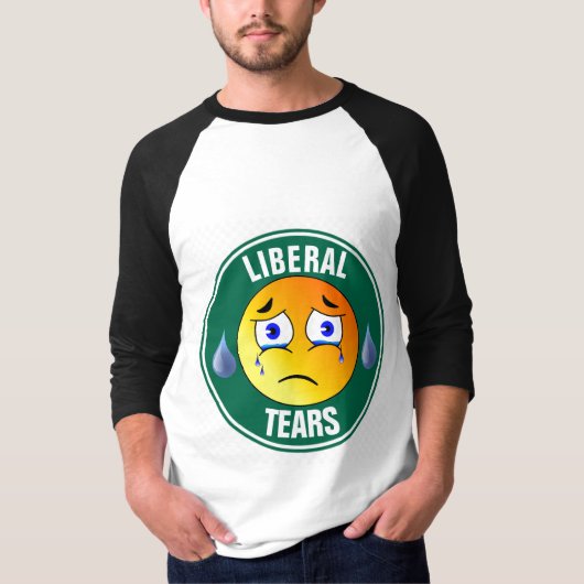 LIBERAL TEARS Funny T - Shirt (Vorderseite)