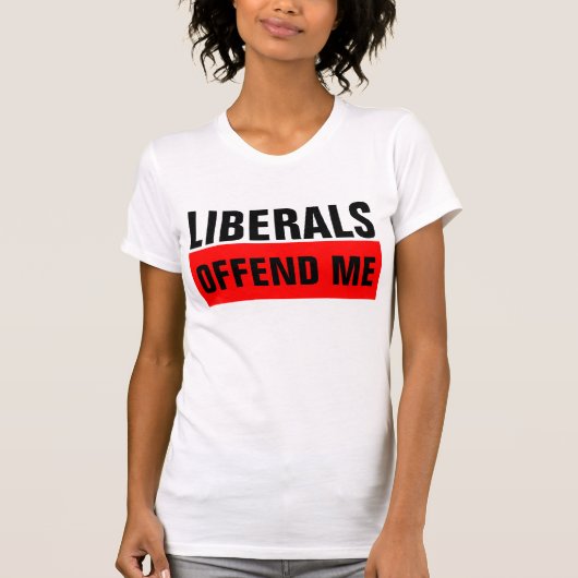 LIBERALE BIETEN MIR konservative Shirts (Vorderseite)
