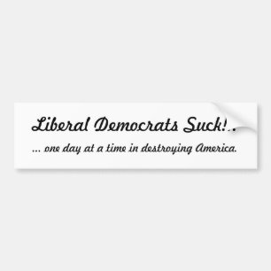 Liberale Demokraten sind zum Kotzen!!! ,… ein Ta Autoaufkleber