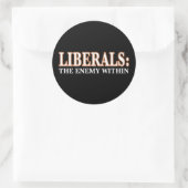 Liberale - der Feind innerhalb Runder Aufkleber (Tasche)