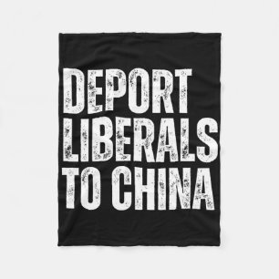 Liberale nach China abschieben Konservativer Repub Fleecedecke