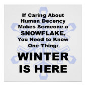 Liberale Schneeflocken, der Winter ist hier Poster (Vorderseite)