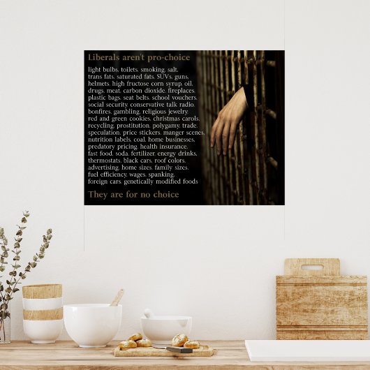Liberale sind nicht gegen die Wahl Poster (Küche)