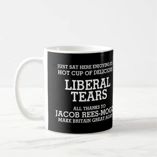 Liberale Tears Jacob Rees-Mogg Kaffeetasse (Links)
