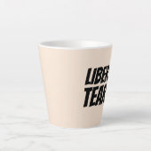 LIBERALE TEARS LATTE KAFFEE TASSE (Vorderseite)