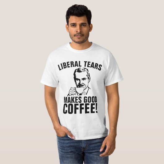 LIBERALE TEARS MACHEN GUTEN KAFFEE! Männer-T - Shi T-Shirt (Vorne ganz)
