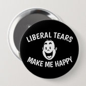 LIBERALE TEARS MACHEN MICH GLÜCKLICH BUTTON (Vorne & Hinten)