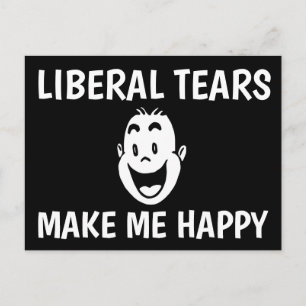LIBERALE TEARS MACHEN MICH GLÜCKLICH POSTCARD POSTKARTE