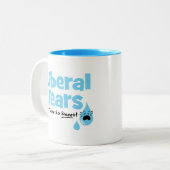 Liberale Tränen schmecken so süß Zweifarbige Tasse (Vorderseite Links)