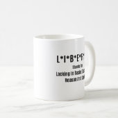 Liberaler ohne Grundbildung Kaffeetasse (VorderseiteRechts)