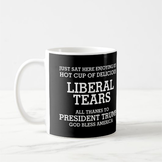 Liberaler Tränen Präsident Trump Kaffeetasse (Links)