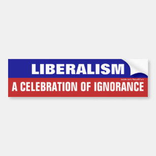 Liberalism A Celebration of Ignorance Autoaufkleber