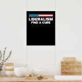 Liberalism Find a Cure America Flag Poster (Küche)