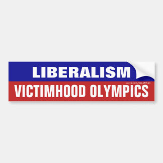 Liberalismus ist die Opfer-Olympiade Autoaufkleber