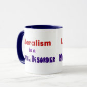 Liberalismus ist eine Geistesstörung 3 Tasse (Vorderseite Links)