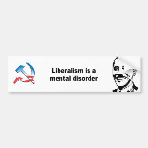 Liberalismus ist eine Geistesstörung Autoaufkleber