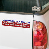 Liberalismus ist eine Krücke Autoaufkleber (Auf Lkw)