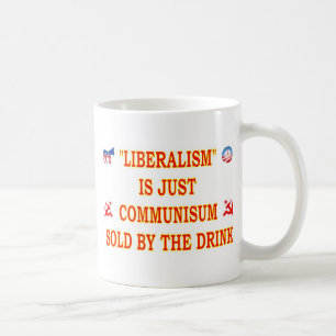 LIBERALISMUS IST NUR KOMMUNISMUS KAFFEETASSE