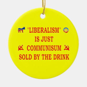LIBERALISMUS IST NUR KOMMUNISMUS KERAMIKORNAMENT
