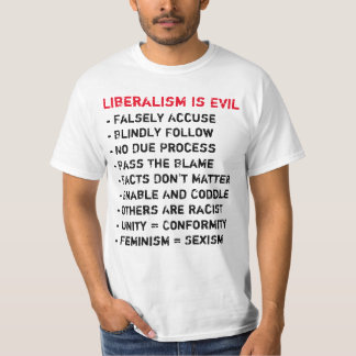 Liberalismus ist schlechter T - Shirt