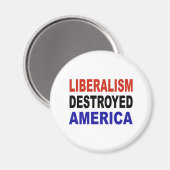 LIBERALISMUS ZERSTÖRT AMERIKA MAGNET (Vorderseite/Rückseite)