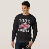 Liberia Flag 100 Liberian Battery Power T-Shirt Sweatshirt (Vorne ganz)
